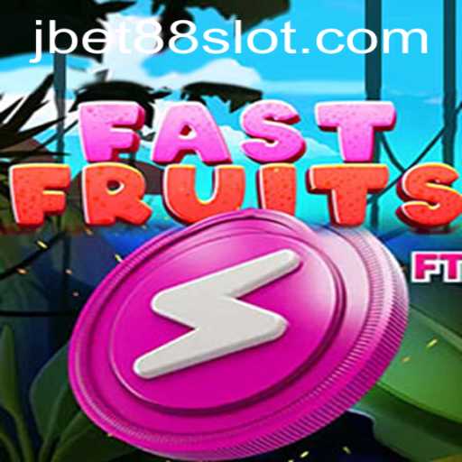FastFruits: A Thrilling Adventure Awaits with JBET88